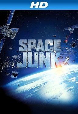 Poster for Space Junk 3D (2012)