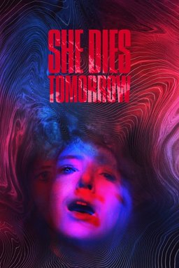 Poster for She Dies Tomorrow (2020)