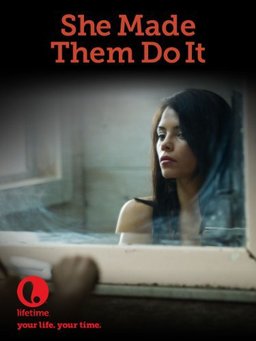 Poster for She Made Them Do It (2013)