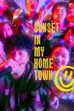 Poster for Sunset in My Hometown (2018)