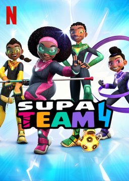 Poster for Supa Team 4 - Season 1