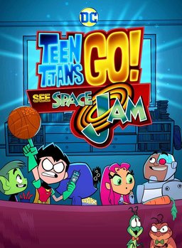 Poster for Teen Titans Go! See Space Jam (2021)