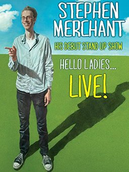 Poster for Stephen Merchant: Hello Ladies... Live! (2011)