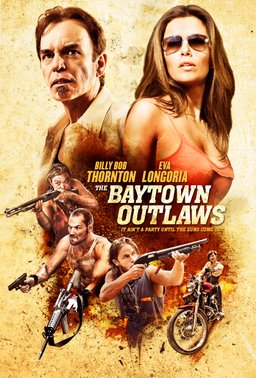 Poster for The Baytown Outlaws (2012)