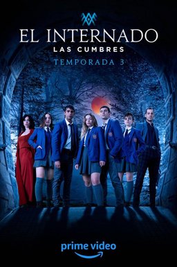 Poster for The Boarding School: Las Cumbres - Season 2