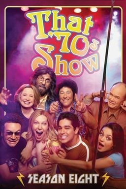 Poster for That '70s Show - Season 8