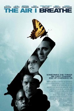 Poster for The Air I Breathe (2007)