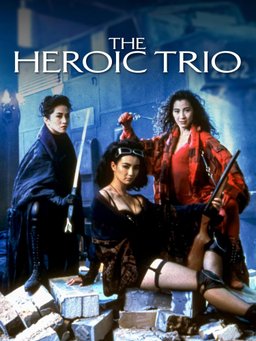 Poster for The Heroic Trio (東方三俠) (1993)