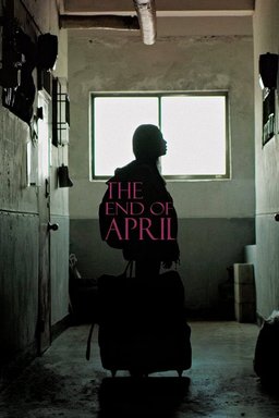 Poster for The End of April (2017)