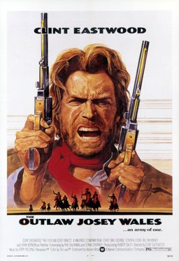 Poster for The Outlaw Josey Wales (1976)
