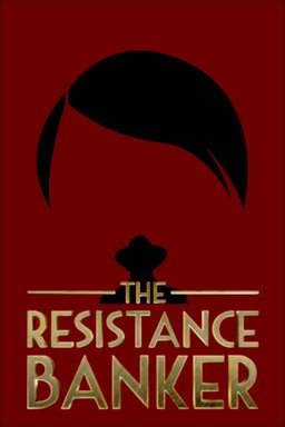 Poster for The Resistance Banker (2018)