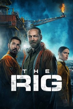 Poster for The Rig - Season 1