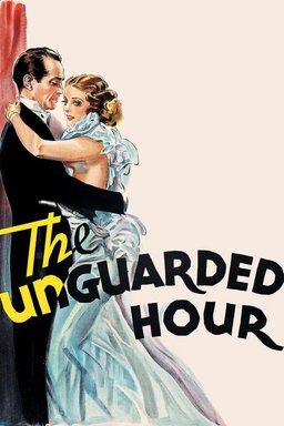Poster for The Unguarded Hour (1936)
