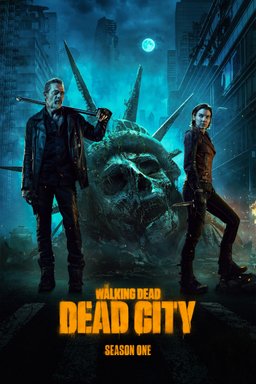 Poster for The Walking Dead: Dead City - Season 1