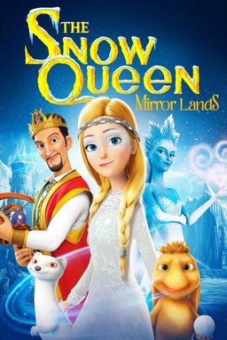 Poster for The Snow Queen 4: Mirrorlands (2018)