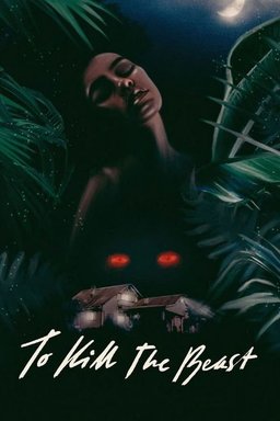 Poster for To Kill the Beast (2021)