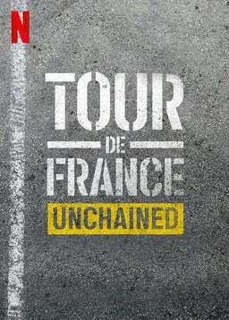 Poster for Tour de France: Unchained - Season 2
