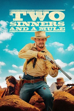 Poster for Two Sinners and a Mule (2023)