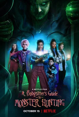 Poster for A Babysitter's Guide to Monster Hunting (2020)