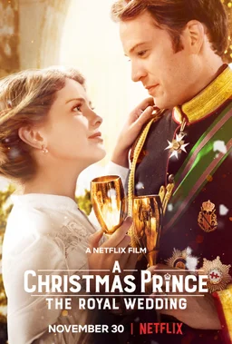 Poster for A Christmas Prince: The Royal Wedding (2018)