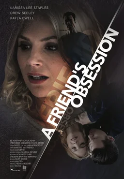 Poster for A Friend's Obsession (2018)