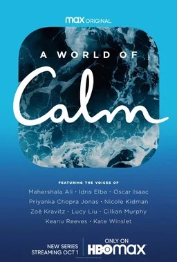 Poster for A World of Calm - Season 1