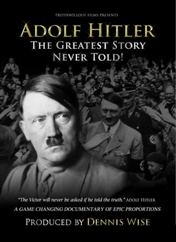 Poster for Adolf Hitler: The Greatest Story Never Told (2013)