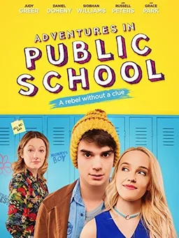 Poster for Adventures in Public School (2017)