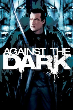 Poster for Against the Dark (2009)