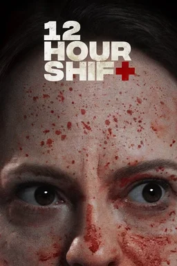 Poster for 12 Hour Shift (2020)