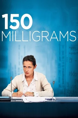 Poster for 150 Milligrams (2016)