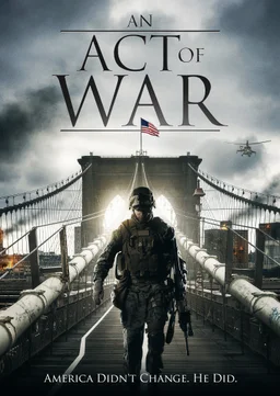Poster for An Act of War (2015)