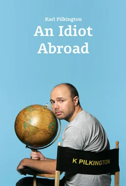 Poster for An Idiot Abroad - Season 1