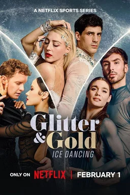 Poster for Glitter & Gold: Ice Dancing - Season 1