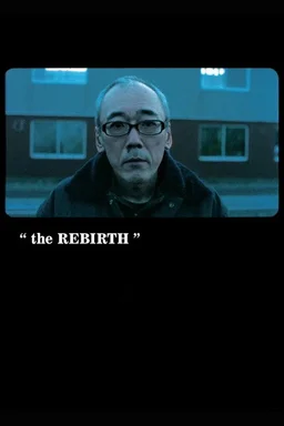 Poster for The Rebirth (2007)