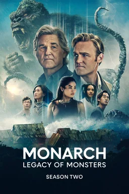 Poster for Monarch: Legacy of Monsters - Season 2