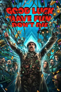 Poster for Good Luck, Have Fun, Don't Die (2025)