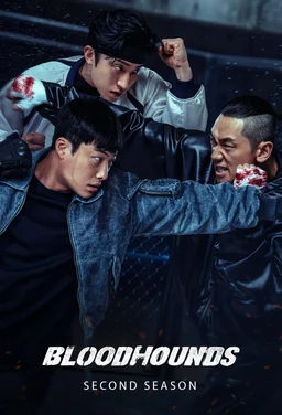 Poster for Bloodhounds 2 (Sanyanggaedeul 2 / 사냥개들 2) - Season 2