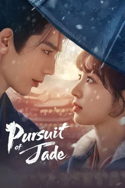 Poster for Pursuit of Jade - Season 1