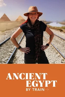 Poster for Ancient Egypt by Train - Season 1