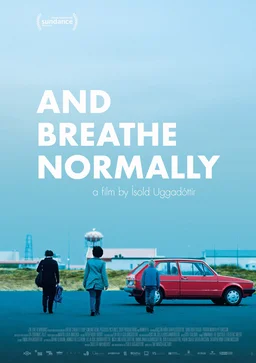 Poster for And Breathe Normally (2018)