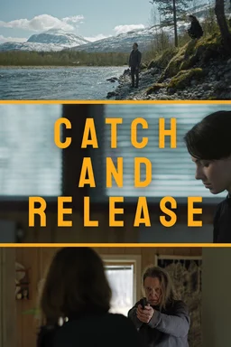Poster for Catch and Release - Season 1