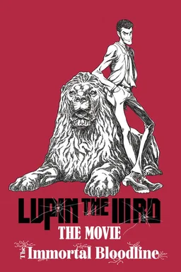 Poster for LUPIN THE IIIRD: The Movie - The Immortal Bloodline (2025)