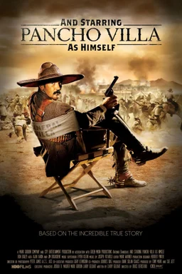Poster for And Starring Pancho Villa as Himself (2003)