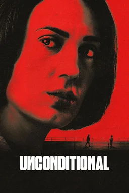 Poster for Unconditional - Season 1