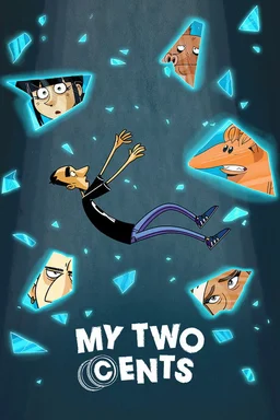 Poster for My 2 Cents - Season 1