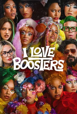 Poster for I Love Boosters (2026)
