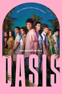 Poster for Oasis - Season 1