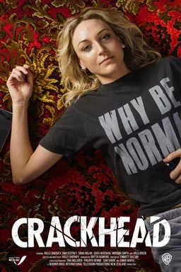 Poster for Crackhead - Season 1