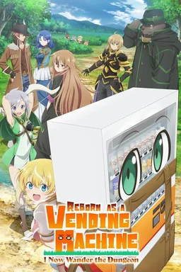 Poster for Reborn as a Vending Machine, I Now Wander the Dungeon - Season 3